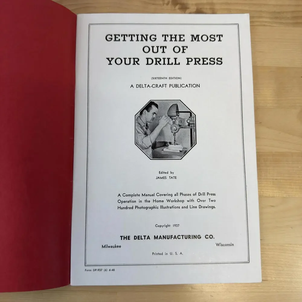 VTG Getting the Most Out of Your Drill‎ Press Manual 1937 Delta Manufacturing